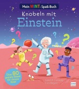 Cover-Bild zum Titel 'Mein MINT-Spaßbuch - Knobeln mit Einstein' von 'Gareth Conway'