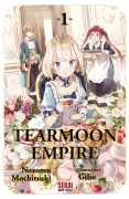 Cover-Bild zum Titel 'Tearmoon Empire Vol. 1' von 'Nozomu Mochitsuki'
