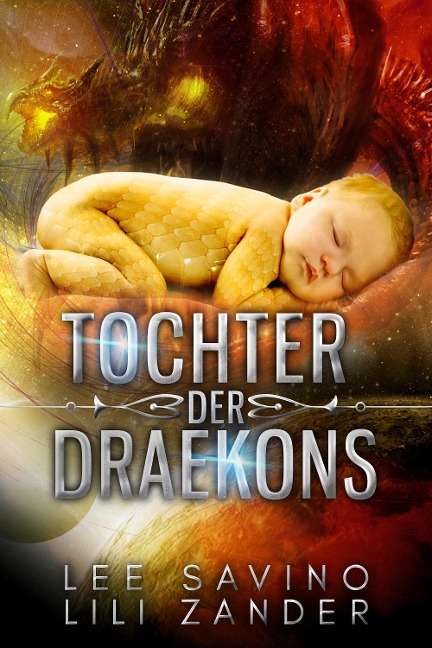 Tochter der Draekons - Lili Zander, Lee Savino