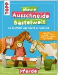 Cover-Bild zum Titel 'Meine Ausschneide-Bastelwelt Pferde' von ''