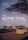 Cover-Bild zum Titel 'The Kombi Trail' von 'Robert Cox, Roger Sherwin, Tony Thompson'