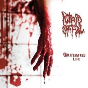 Cover-Bild zum Titel 'Obliterated Life' von 'Putrid Offal'