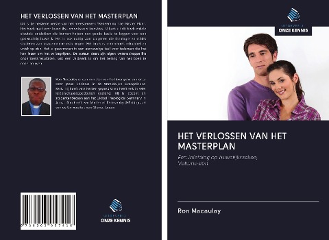 HET VERLOSSEN VAN HET MASTERPLAN - Ron Macaulay