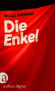 Cover-Bild zum Titel 'Die Enkel' von 'Willi Bredel'