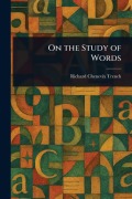 Cover-Bild zum Titel 'On the Study of Words' von 'Richard Chenevix Trench'