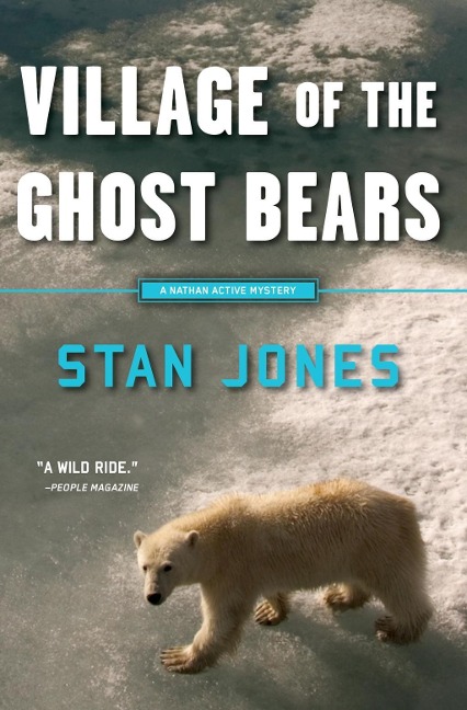 Village of the Ghost Bears - Stan Jones