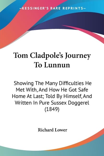 Tom Cladpole's Journey To Lunnun - Richard Lower