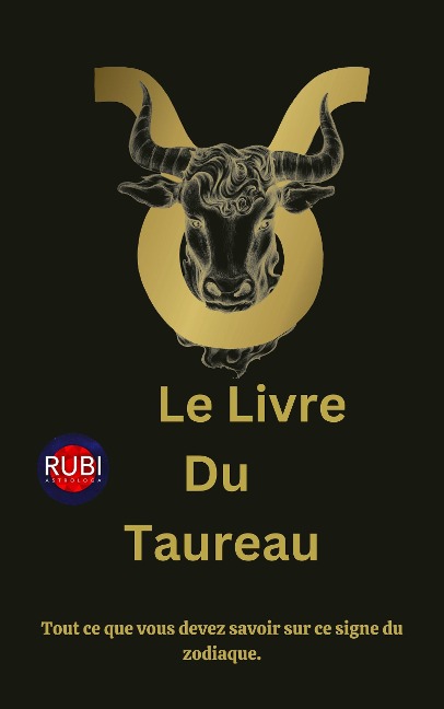 Le Livre Du Taureau - Rubi Astrólogas