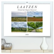 LAATZEN - Ortsteil der Region Hannover (hochwertiger Premium Wandkalender 2026 DIN A2 quer), Kunstdruck in Hochglanz - SchnelleWelten SchnelleWelten