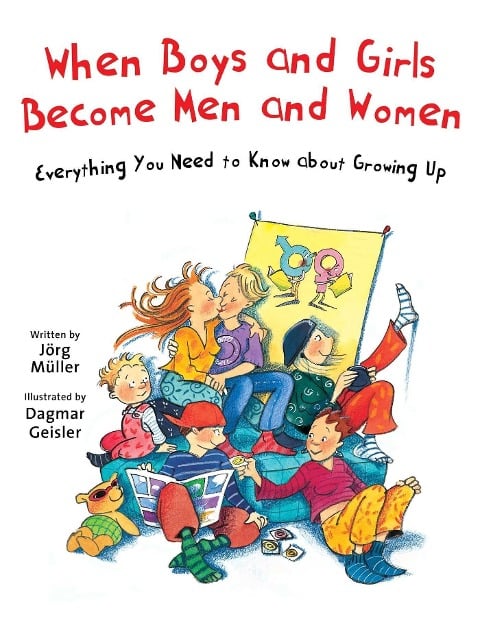 When Boys and Girls Become Men and Women - Jörg Müller