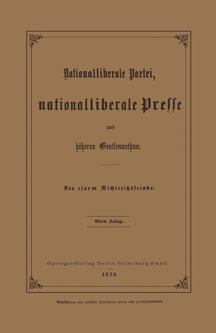 Nationalliberale Partei, Nationalliberale Presse und höheres Gentlemanthum - Julius Springer