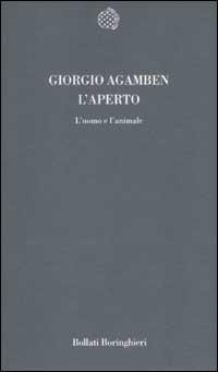 L' aperto. L'uomo e l'animale - Giorgio Agamben