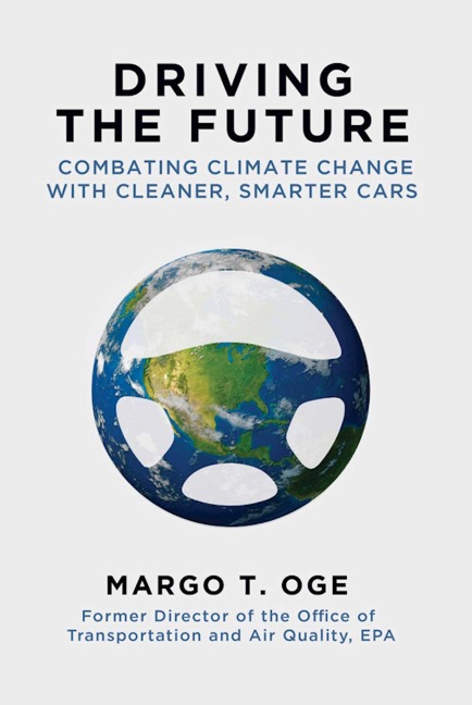 Driving the Future - Margo T. Oge