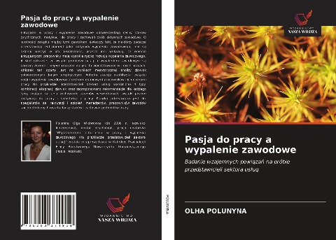 Pasja do pracy a wypalenie zawodowe - Olha Polunyna
