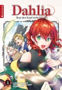 Cover-Bild zum Titel 'Dahlia lässt den Kopf nicht hängen 04' von 'Megumi Sumikawa, Hisaya Amagishi, Kei'