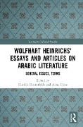 Cover-Bild zum Titel 'Wolfhart Heinrichs¿ Essays and Articles on Arabic Literature' von ''