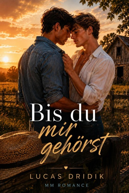 Bis du mir gehörst - Lucas Dridik