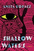 Cover-Bild zum Titel 'Shallow Waters' von 'Anita Kopacz'