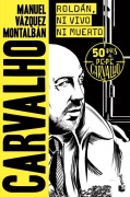 Cover-Bild zum Titel 'Roldan ni vivo ni muerto' von 'Manuel Vazquez Montalban'