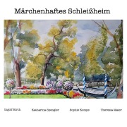 Cover-Bild zum Titel 'Märchenhaftes Schleißheim' von 'Ingolf Hirth'