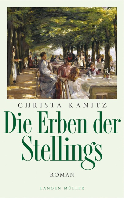 Die Erben der Stellings - Christa Kanitz