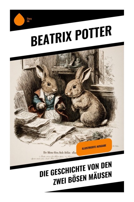 Die Geschichte von den zwei bösen Mäusen - Beatrix Potter
