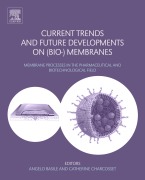 Cover-Bild zum Titel 'Current Trends and Future Developments on (Bio-) Membranes' von ''
