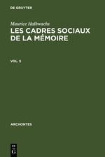 Les cadres sociaux de la mémoire - Maurice Halbwachs