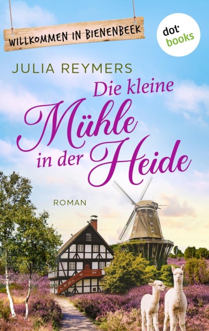 Die kleine Mühle in der Heide - Julia Reymers