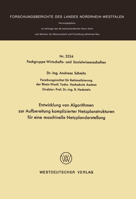 Entwicklung von Algorithmen zur Aufbereitung komplizierter Netzplanstrukturen für eine maschinelle Netzplandarstellung - Andreas Schmitz