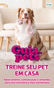 Cover-Bild zum Titel 'Guia Dos Pets - Treine Seu Pet Em Casa' von 'Edicase'