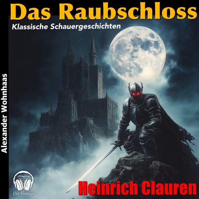 Das Raubschloss - Heinrich Clauren
