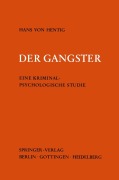 Cover-Bild zum Titel 'Der Gangster' von 'Hans V. Hentig'