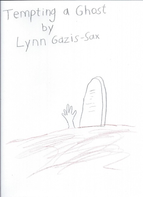 Tempting a Ghost - Lynn Gazis-Sax