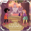 Cover-Bild zum Titel 'Das Magimoxische Hexenhotel 03' von 'Ulrike Rylance'