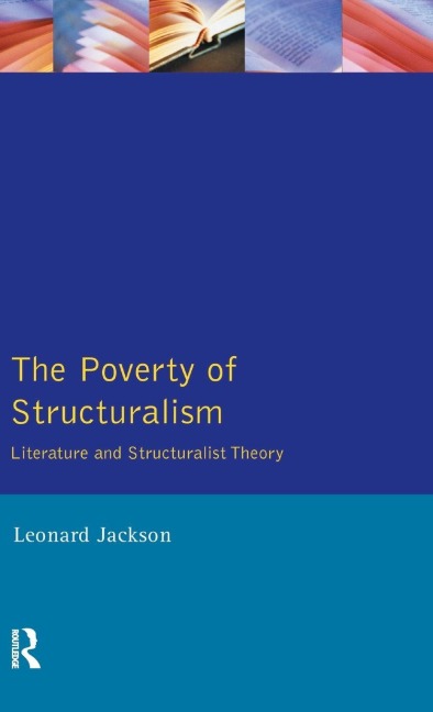 The Poverty of Structuralism - Leonard Jackson