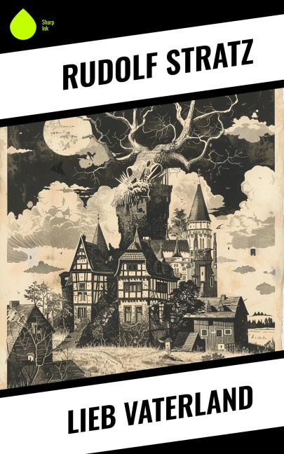 Lieb Vaterland - Rudolf Stratz