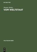 Cover-Bild zum Titel 'Vom Weltstaat' von 'Thomas Mohrs'