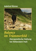 Cover-Bild zum Titel 'Balance im Trümmerfeld' von 'Adelind Römer'