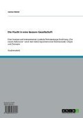 Cover-Bild zum Titel 'Die Flucht in eine bessere Gesellschaft' von 'Janine Heiner'