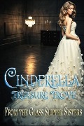 Cinderella Treasure Trove - Stacy Juba, Lynette Sofras