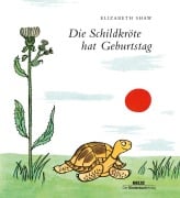 Cover-Bild zum Titel 'Die Schildkröte hat Geburtstag' von 'Elizabeth Shaw'