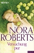 Cover-Bild zum Titel 'Versuchung pur' von 'Nora Roberts'