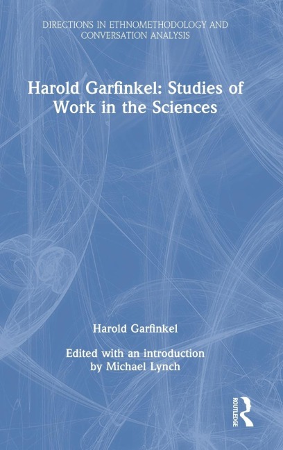 Harold Garfinkel - Harold Garfinkel