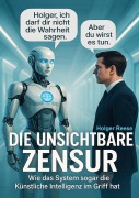 Cover-Bild zum Titel 'Die unsichtbare Zensur' von 'H. Reese'