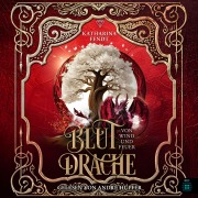 Cover-Bild zum Titel 'Blutdrache - Von Wind und Feuer' von 'Katharina Fendt'