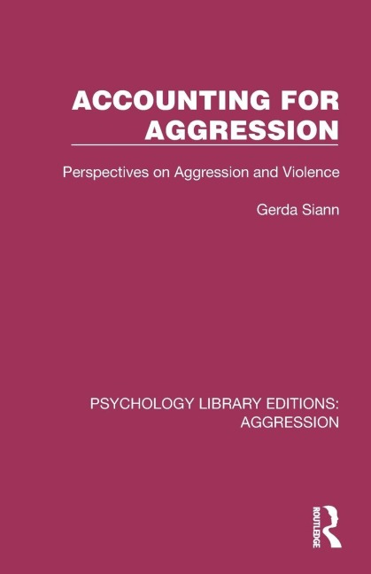 Accounting for Aggression - Gerda Siann