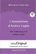 L'Arrestation d'Arsène Lupin / Die Verhaftung von d'Arsène Lupin (mit Audio) - Maurice Leblanc