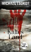 Kaltes Land - Michael Tsokos