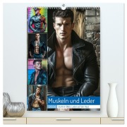 Muskeln und Leder (hochwertiger Premium Wandkalender 2026 DIN A2 hoch), Kunstdruck in Hochglanz - Steffen Gierok-Latniak